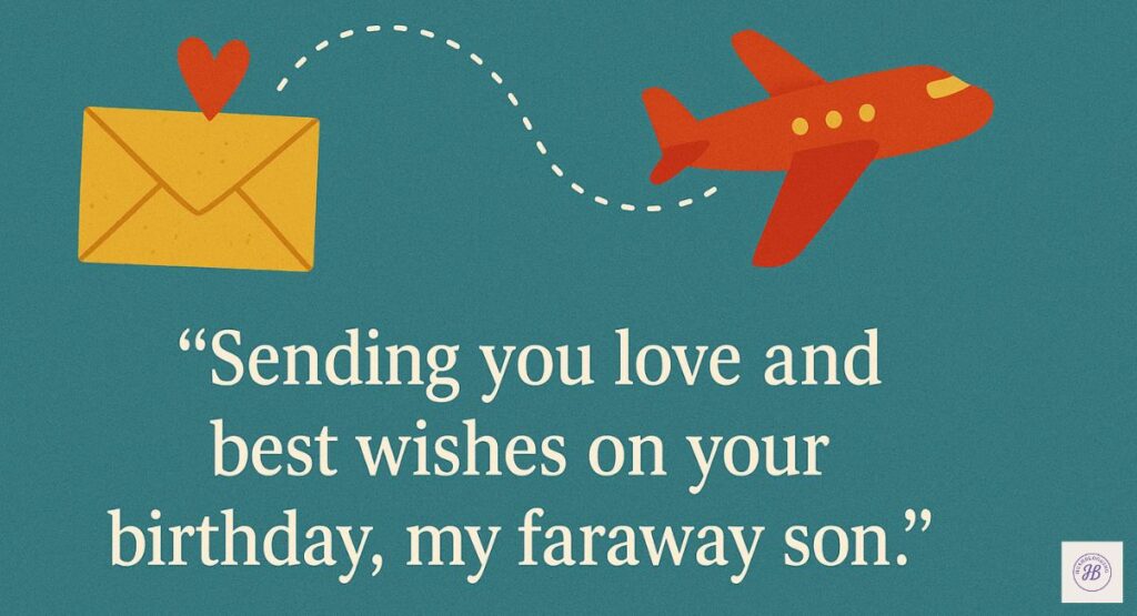 Birthday Greetings for Son far Away