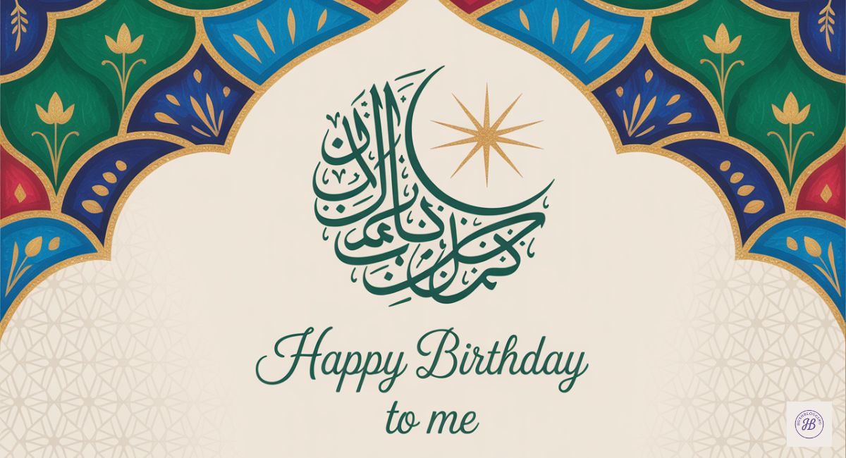 Islamic Birthday Wishes for Myself