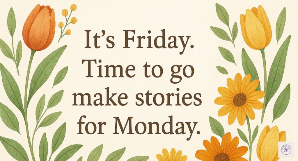 Motivational Friday Morning Quotes