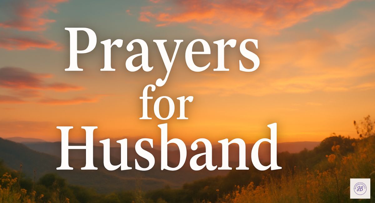 Powerful Prayers for My Husband