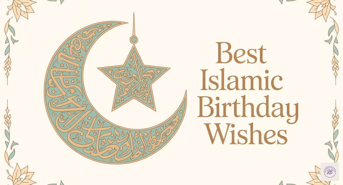 Best Islamic Birthday Wishes